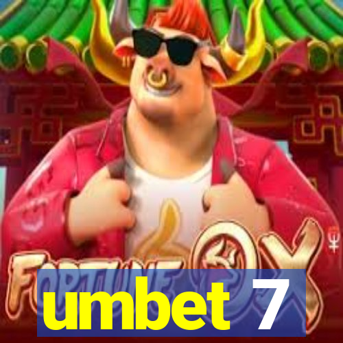 umbet 7